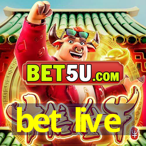 bet live